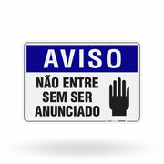 Placa Aviso - Não Entre Sem Ser Anunciado