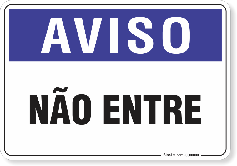 Placa Aviso  Não Entre
