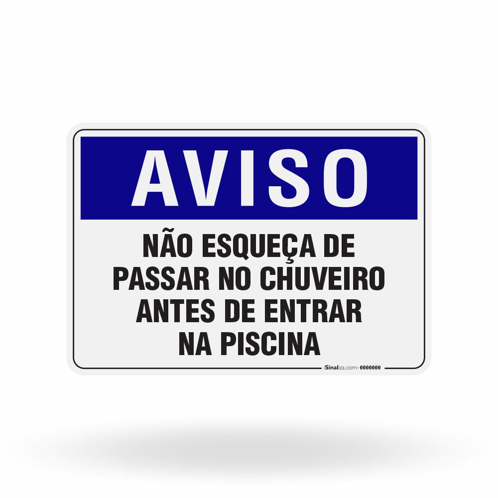 Placa Aviso - Não Esqueça de Passar no Chuveiro antes de Entrar na Piscina