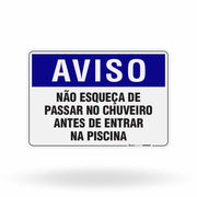 Placa Aviso - Não Esqueça de Passar no Chuveiro antes de Entrar na Piscina