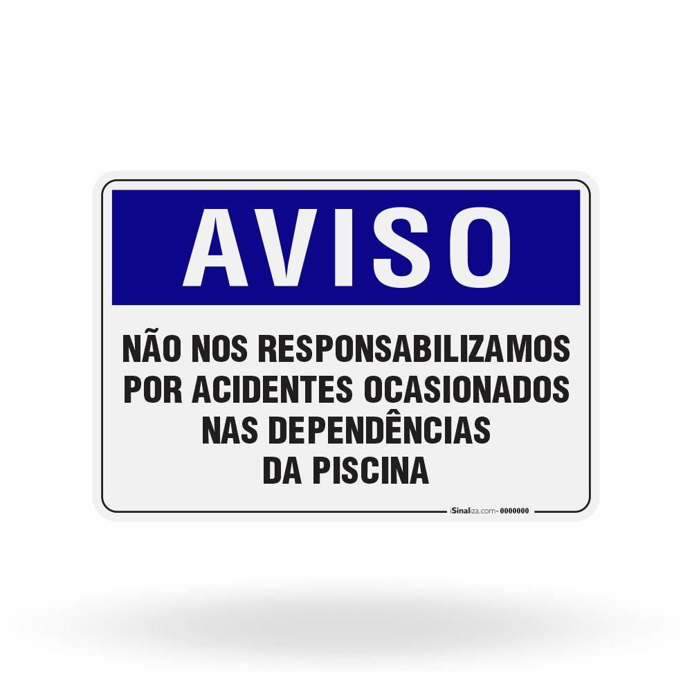 Placa Aviso - Não nos Responsabilizamos por Acidentes na Piscina