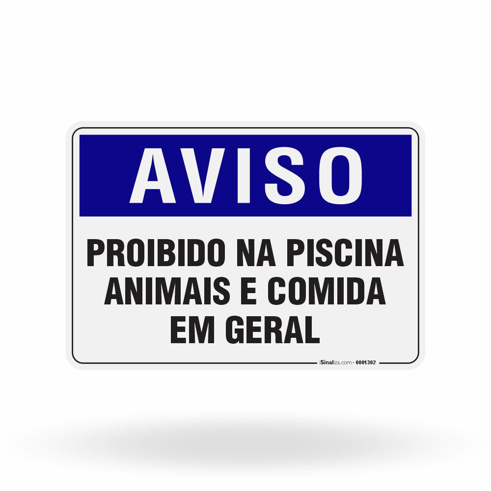 Placa Aviso - Proibido na Piscina Animais e Comida em Geral