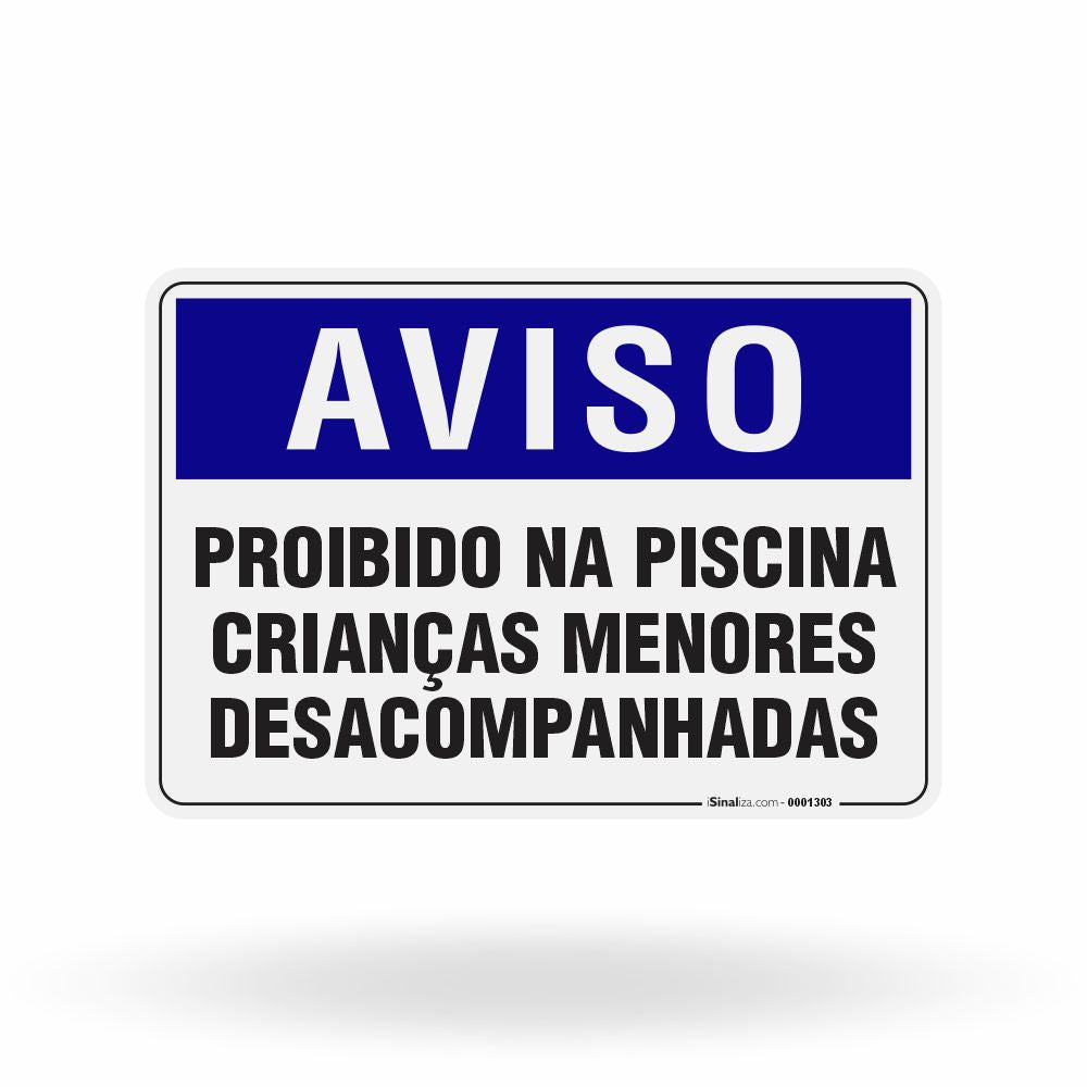 Placa Aviso - Proibido na Piscina Crianças Menores Desacompanhadas