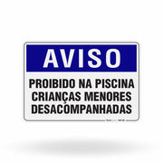 Placa Aviso - Proibido na Piscina Crianças Menores Desacompanhadas