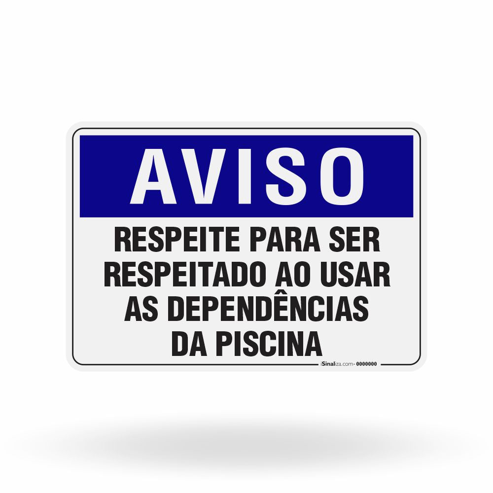 Placa Aviso - Respeite para Ser Respeitado