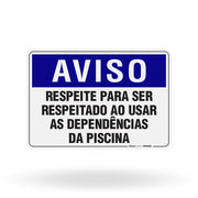 Placa Aviso - Respeite para Ser Respeitado