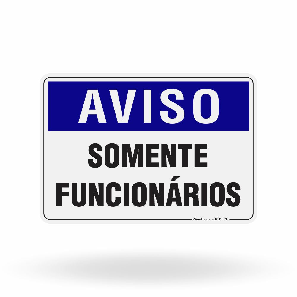 Placa Aviso - Somente Funcionários