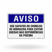 Placa Aviso - Use Sapatos ou Chinelos de Borracha para Evitar Quedas