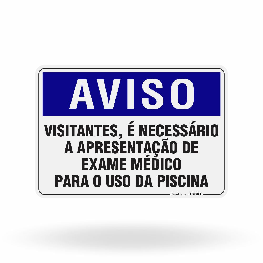 Placa Aviso - Visitantes, é Necessário a Apresentação de Exame Médico