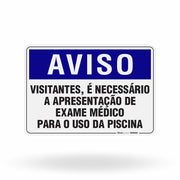 Placa Aviso - Visitantes, é Necessário a Apresentação de Exame Médico