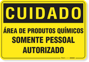 Placa Cuidado  Área De Produtos Químicos Somente Pessoal Autorizado