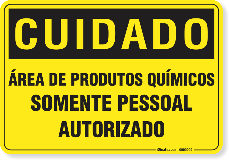 Placa Cuidado  Área De Produtos Químicos Somente Pessoal Autorizado
