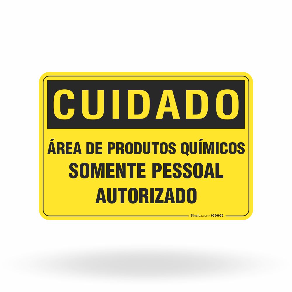 Placa Cuidado - Área de Produtos Químicos Somente Pessoal Autorizado