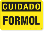 Placa Cuidado  Formol