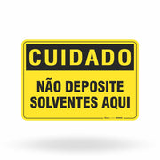 Placa Cuidado - Não Deposite Solventes Aqui