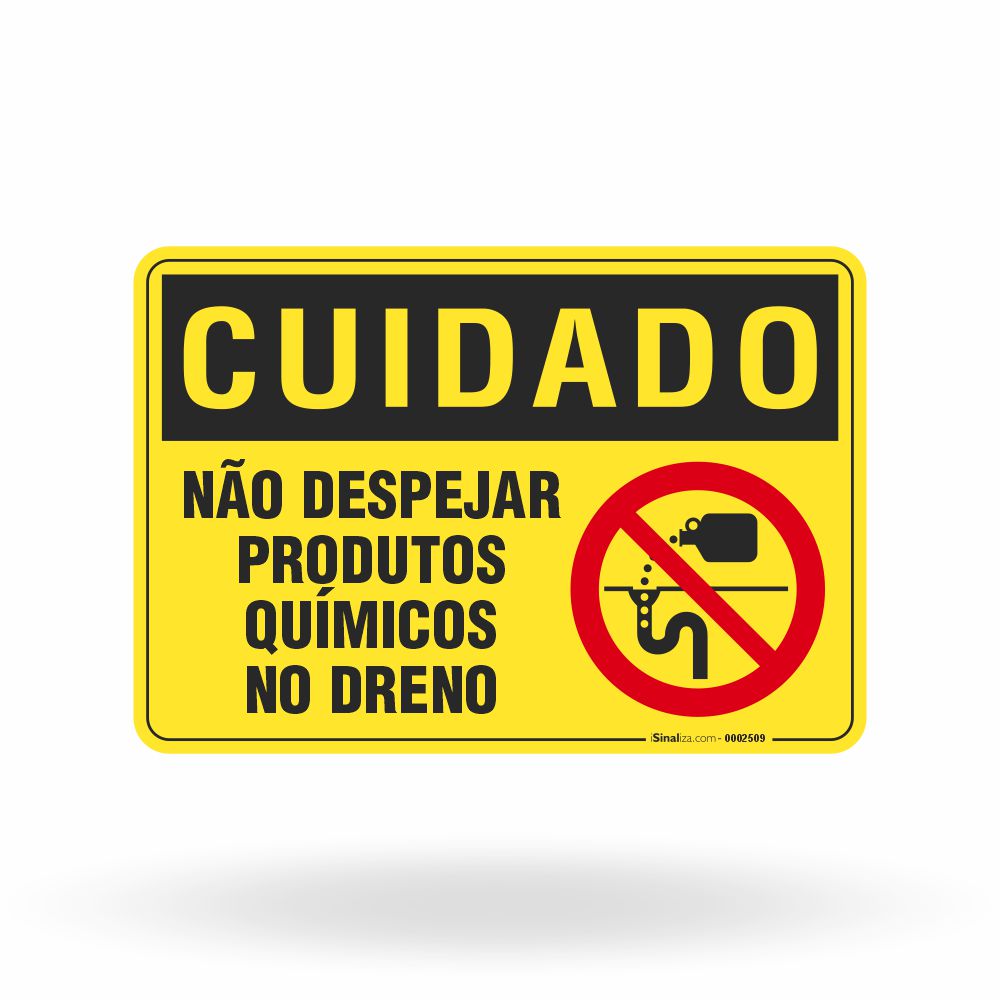 Placa Cuidado - Não Despejar Produtos Químicos no Dreno