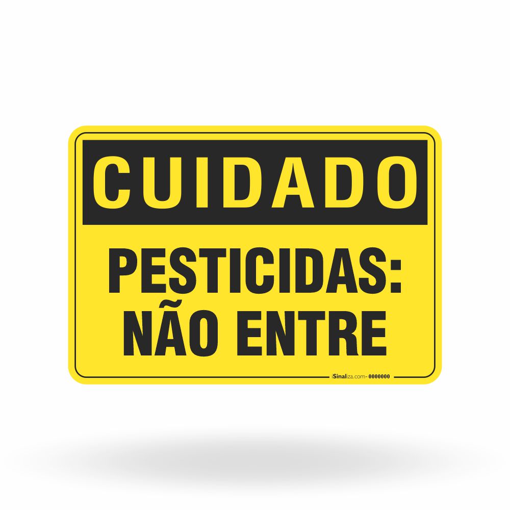 Placa Cuidado - Pesticidas Não Entre
