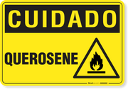 Placa Cuidado  Querosene