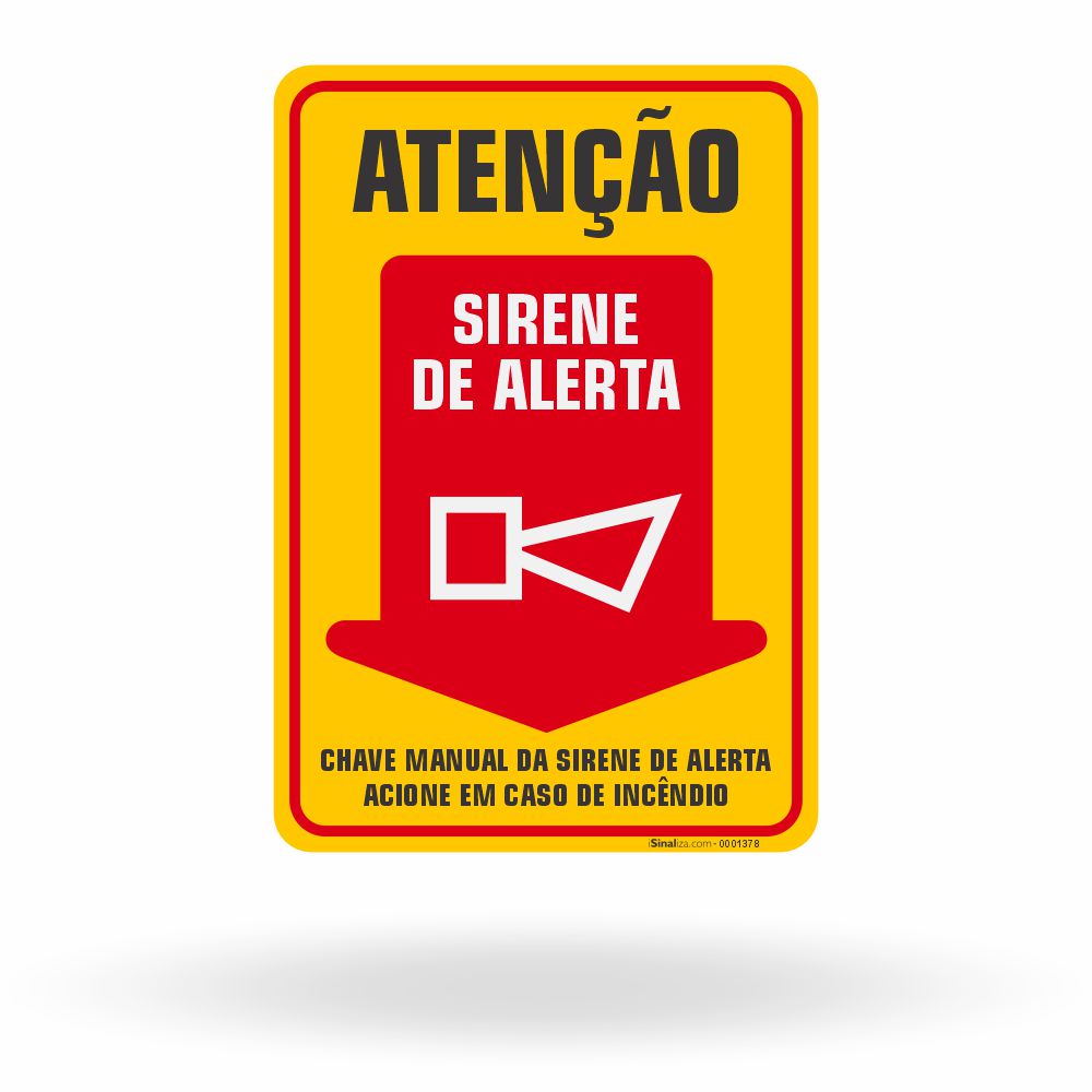 Placa de Sinalização "Atenção: Sirene de Alerta"
