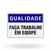 Placa Qualidade - Faça Trabalho em Equipe