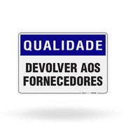Placa Qualidade - Devolver aos Fornecedores