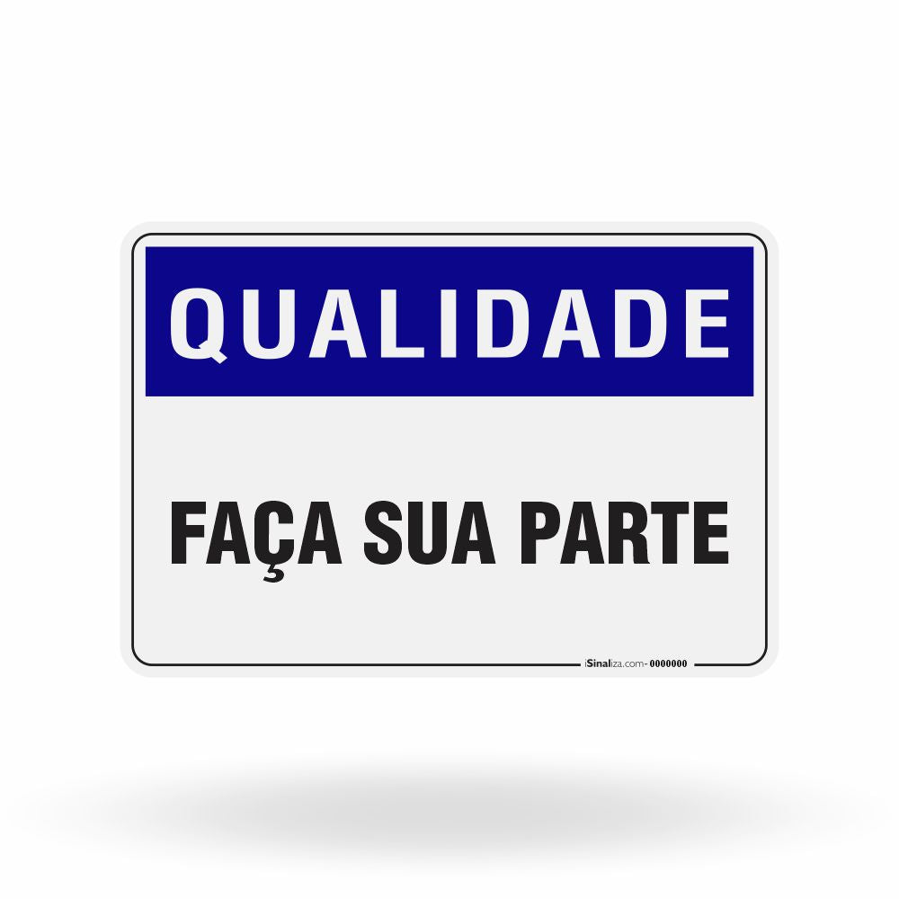 Placa Qualidade - Faça Sua Parte