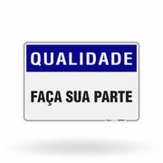 Placa Qualidade - Faça Sua Parte