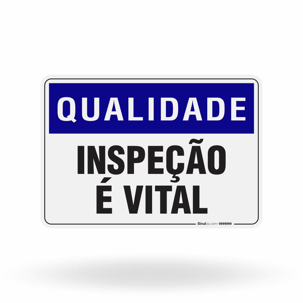Placa Qualidade - Inspeção é Vital