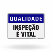 Placa Qualidade - Inspeção é Vital
