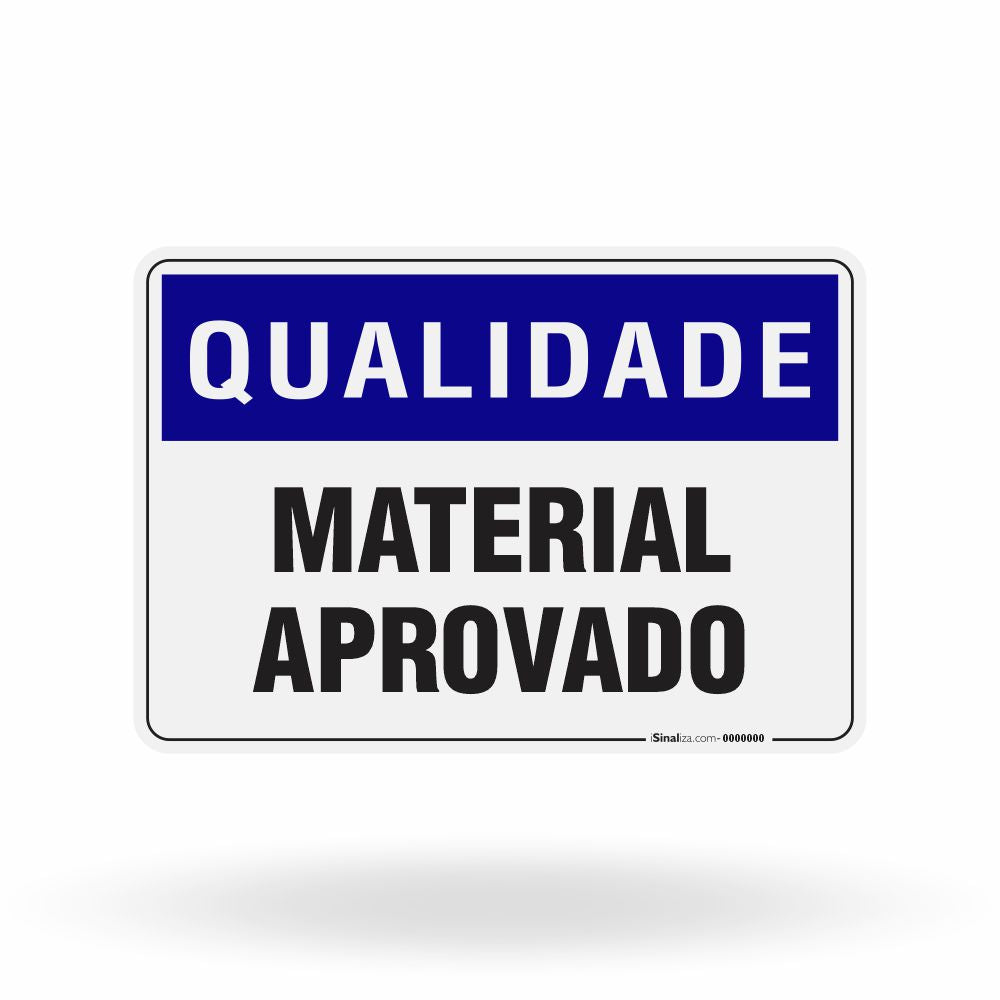 Placa Qualidade - Material Aprovado