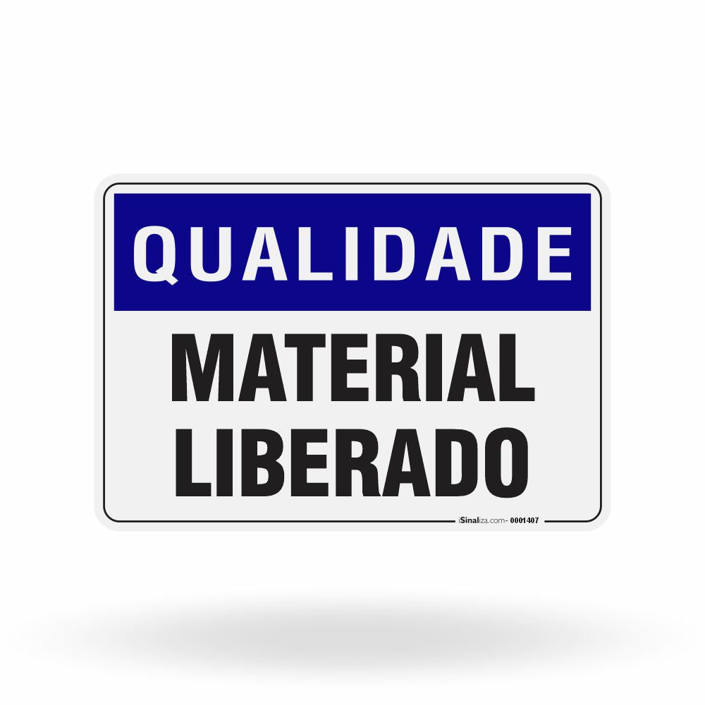 Placa Qualidade - Material Liberado