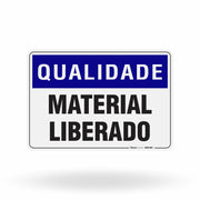 Placa Qualidade - Material Liberado