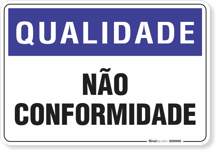 Placa Qualidade Não Conformidade