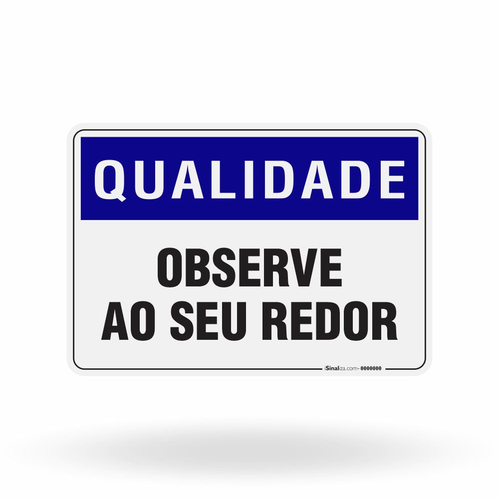 Placa Qualidade - Observe ao Seu Redor
