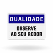 Placa Qualidade - Observe ao Seu Redor
