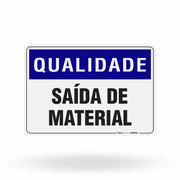 Placa Qualidade - Saída de Material