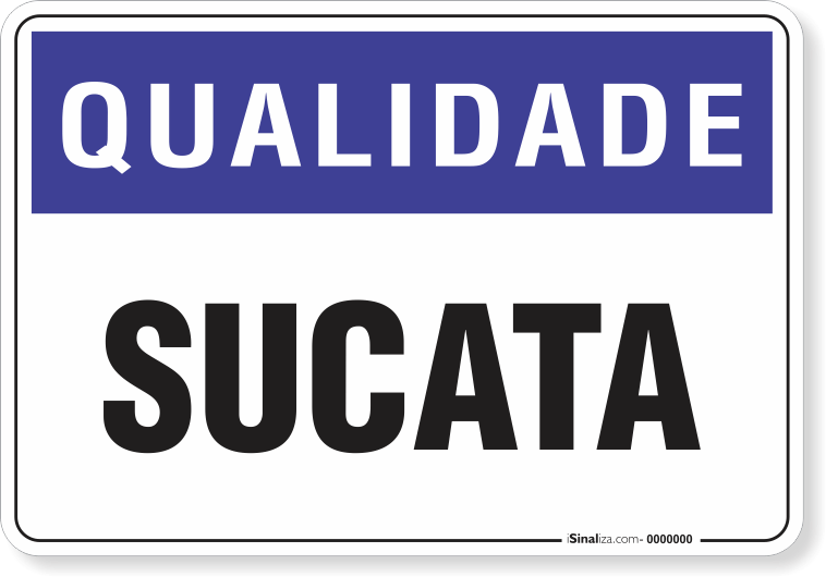 Placa Qualidade Sucata