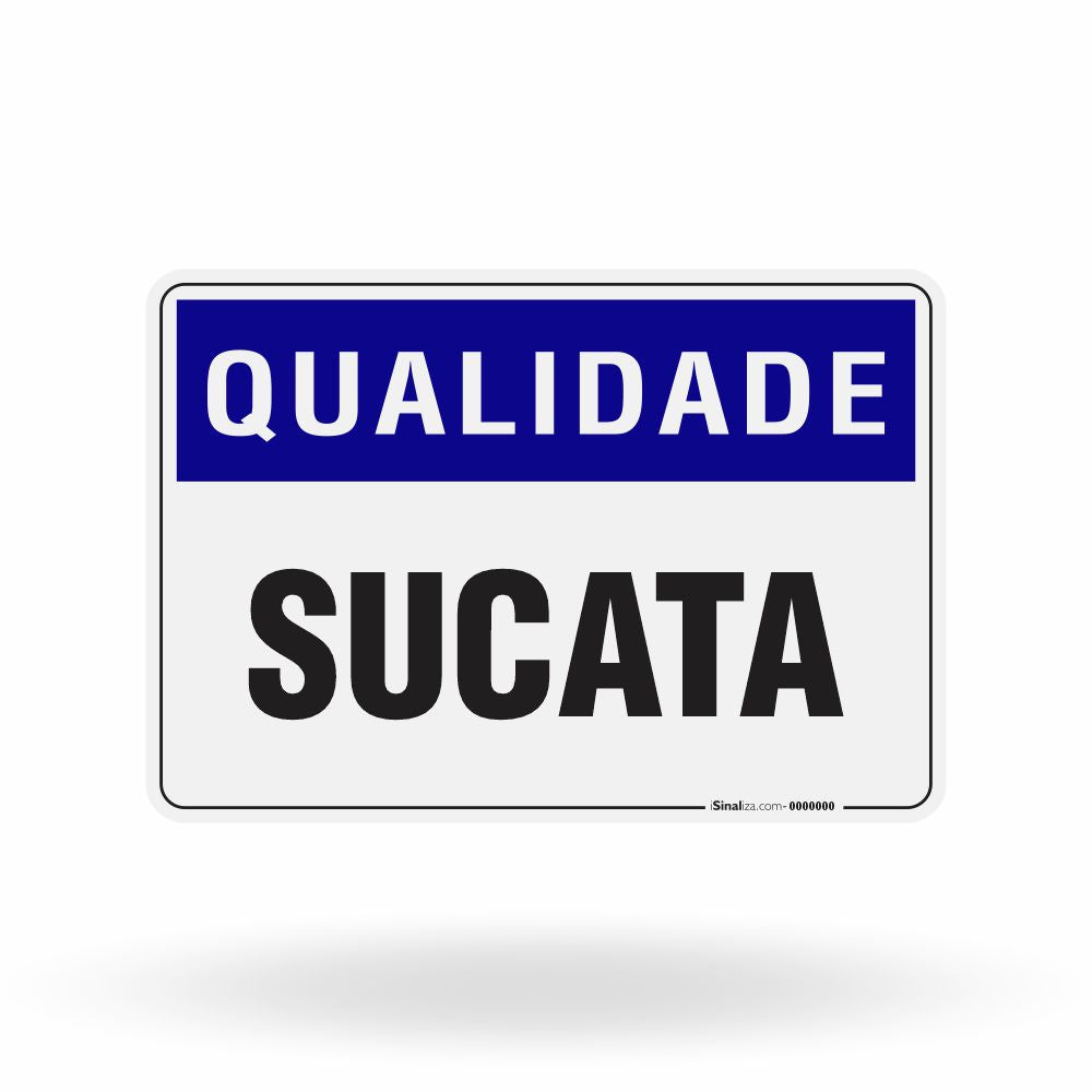 Placa Qualidade - Sucata