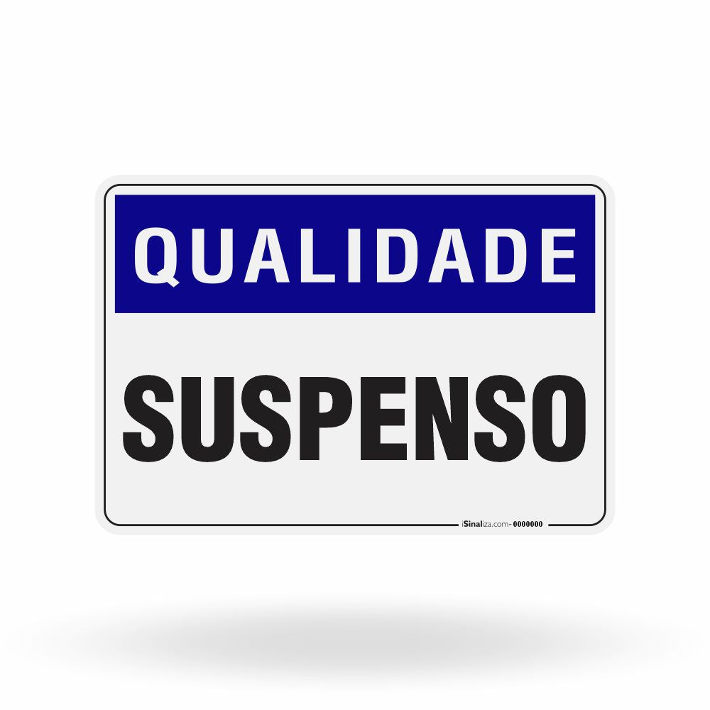 Placa Qualidade - Suspenso