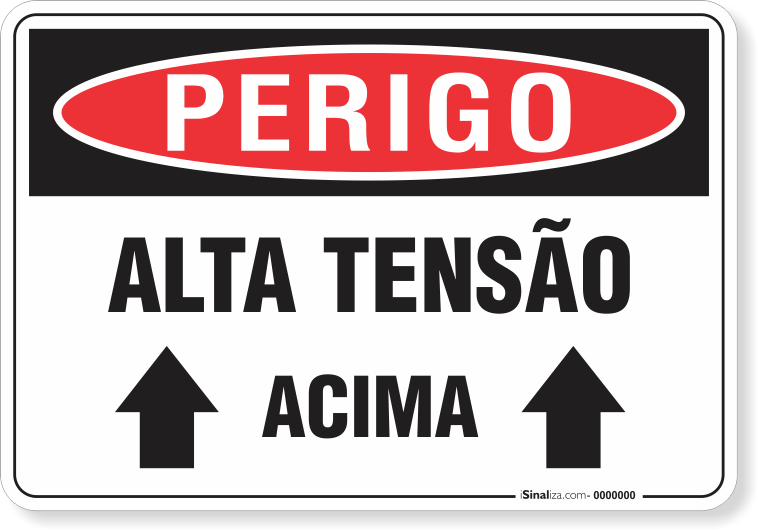 Placa Perigo Alta Tensão Acima