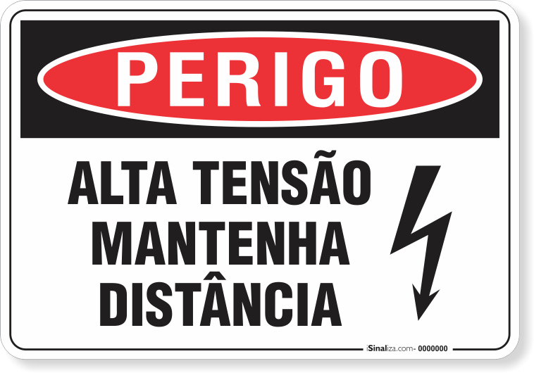 Placa Perigo Alta Tensão Mantenha Distância