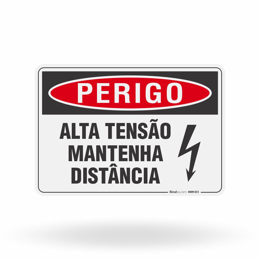 Placa Perigo - Alta Tensão Mantenha Distância