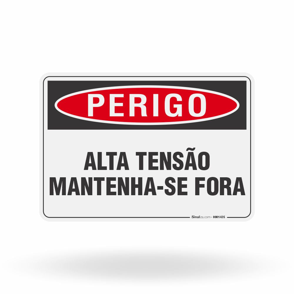 Placa Perigo - Alta Tensão Mantenha-se Fora