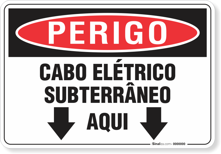 Placa Perigo Cabo Elétrico Subterrâneo Aqui