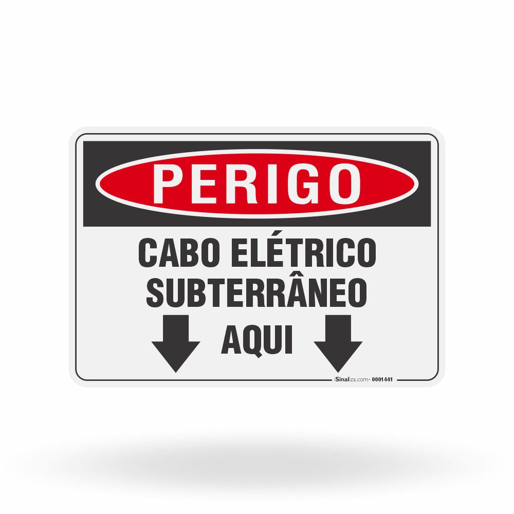 Placa Perigo - Cabo Elétrico Subterrâneo Aqui