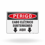 Placa Perigo - Cabo Elétrico Subterrâneo Aqui