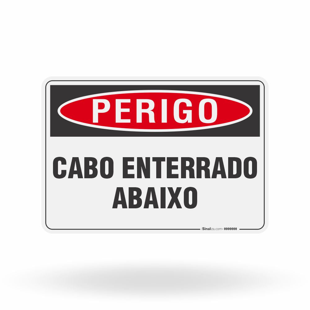 Placa Perigo - Cabo Enterrado Abaixo