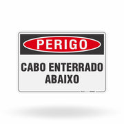 Placa Perigo - Cabo Enterrado Abaixo