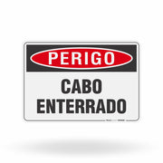 Placa Perigo - Cabo Enterrado