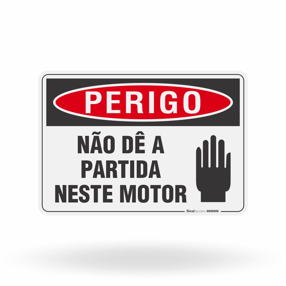 Placa Perigo - Não Dê a Partida Neste Motor
